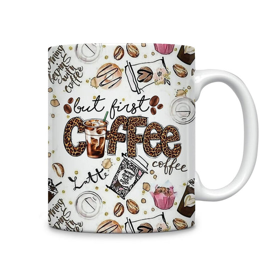 Printliant Ceramic Mug But First Coffee Ver2